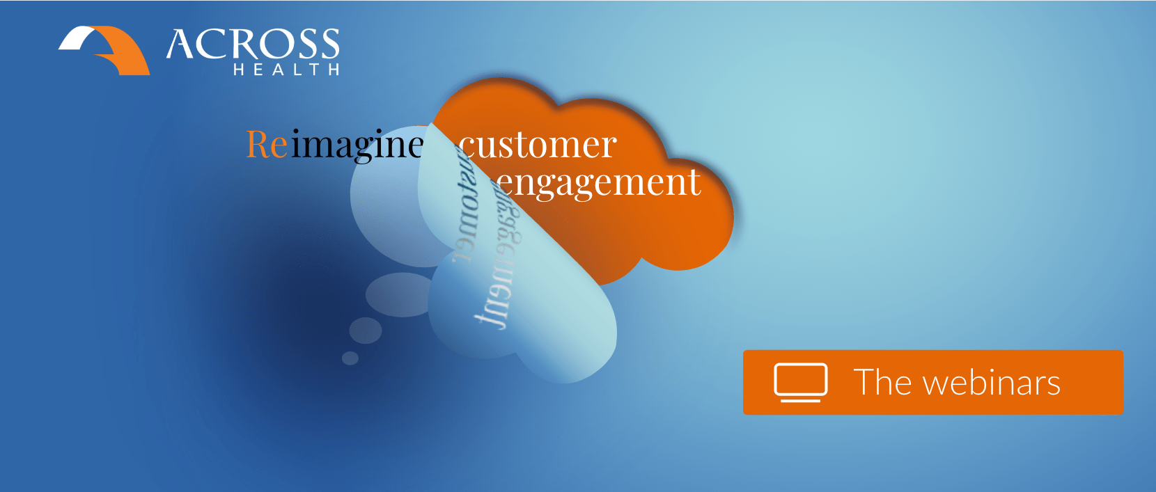 Reimagine customer engagement: webinar series 